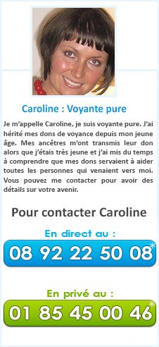 Caroline : Voyante pure