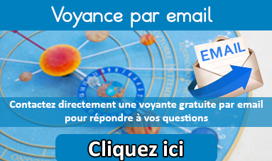 Voyance par email : Posez une question de voyance gratuite par mail aux voyants